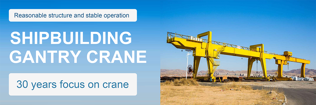 shipbuilding gantry crane banner